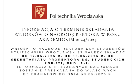 Informacja o terminie składania wniosków o nagrodę Rektora w roku akademickim 2024/2025